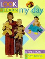 My Day: Look and Learn 1842151657 Book Cover