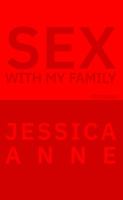 Sex With My Family 1950987302 Book Cover