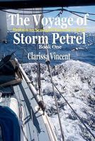The Voyage of Storm Petrel: Book 1: Britain to Senegal alone in a boat 1479393436 Book Cover