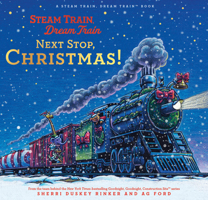 Steam Train, Dream Train: Next Stop, Christmas! (Goodnight, Goodnight, Construc)