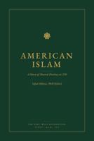 American Islam: A Story of Shared Destiny at 250 B0H5NTFFV7 Book Cover