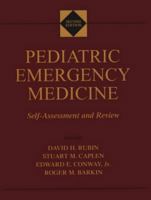 Pediatric Emergency Medicine: Self-Assessment and Review 081517456X Book Cover