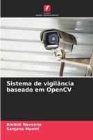 Sistema de vigilância baseado em OpenCV (Portuguese Edition) 6208347297 Book Cover