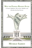 Why the Federal Reserve Sucks 035956884X Book Cover