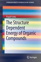 The Structure Dependent Energy of Organic Compounds 3030060039 Book Cover