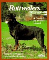 Rottweilers: Everything About Purchase, Care, Nutrition, Breeding, Behavior, and Training (Pet Owner's Manual) 0812044835 Book Cover