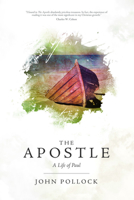 The Apostle : A Life of Paul 1564762424 Book Cover