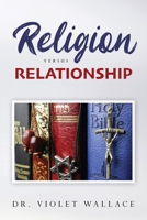 Religion versus Relationship B0CS7P1XRF Book Cover