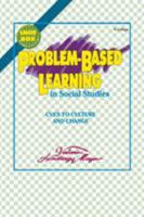 Problem-Based Learning in Social Studies: Cues to Culture and Change 1575170841 Book Cover