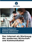 Das Internet als Werkzeug der modernen Wirtschaft und Kommunikation (German Edition) 6208846161 Book Cover
