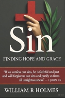 Sin: Finding Hope and Grace B0G5XVSS2X Book Cover