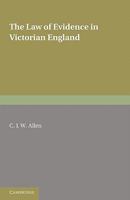 The Law of Evidence in Victorian England 0521187680 Book Cover