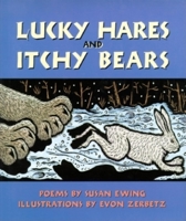 Lucky Hares and Itchy Bears 088240475X Book Cover