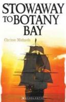 Stowaway to Botany Bay 1742996159 Book Cover