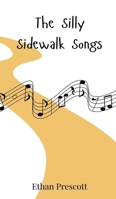 The Silly Sidewalk Songs 3690740851 Book Cover
