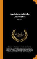 Landwirtschaftliche Jahrbücher; Volume 6 1021837512 Book Cover