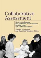 Collaborative Assessment: Working with Students Who Are Blind or Visually Impaired, Including Those with Additional Disabilities 0891288694 Book Cover