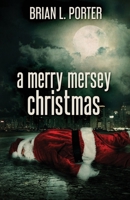A Merry Mersey Christmas 4867470961 Book Cover