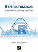 R en profundidad. Programación, gráficos y estadística 8494465023 Book Cover