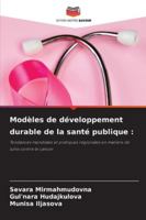 Modèles de développement durable de la santé publique 6209291120 Book Cover