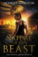 Nature of the Beast : Primal Series, Book II 1978365977 Book Cover