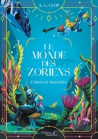 Le monde des Zoriens - Contes et nouvelles B0CZHJ9J2C Book Cover