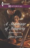 A Marriage of Notoriety 037329770X Book Cover