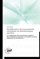 Modélisation de Mouvements Complexes En Biomécanique Sportive 3841629288 Book Cover