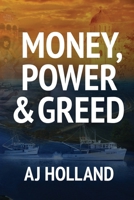 Money, Power & Greed 064861980X Book Cover