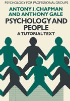 Psychology and People (Psychology for Professional Groups) 0333331451 Book Cover