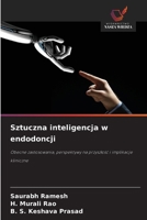 Sztuczna inteligencja w endodoncji (Polish Edition) 6630129393 Book Cover
