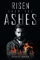 Risen from the Ashes B0DCK6BR6L Book Cover