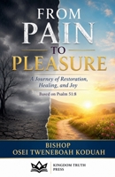 From Pain to Pleasure (Understanding Life) B0H86D9BNX Book Cover