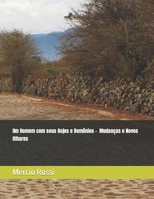 Um Homem com seus Anjos e Demônios - Mudanças e Novos Olhares: Um Homem com seus Anjos e Demônios 1792151047 Book Cover