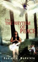 The Rhythm of Peace 0595469949 Book Cover