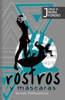 Rostros Y Mascaras 1726059324 Book Cover