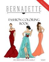 BERNADETTE Fashion Coloring Book Vol.9: Red Carpet Gowns and dresses 1974052281 Book Cover
