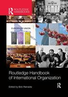 Routledge Handbook of International Organization 0415501431 Book Cover