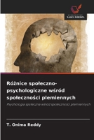 Róznice spoleczno-psychologiczne wsród spolecznosci plemiennych (Polish Edition) 6209991556 Book Cover