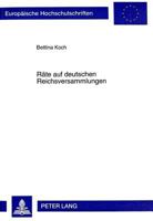 Raete Auf Deutschen Reichsversammlungen: Zur Entwicklung Der Politischen Funktionselite Im 15. Jahrhundert 363134662X Book Cover