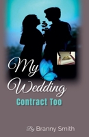 My Wedding Contract Too B0DPJLDSB9 Book Cover