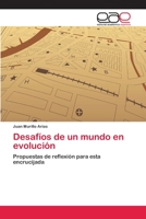 Desafios de Un Mundo En Evolucion 3659060887 Book Cover