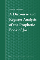 A Discourse and Register Analysis of the Prophetic Book of Joel 9004314563 Book Cover