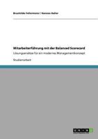 Mitarbeiterführung mit der Balanced Scorecard: Lösungsansätze für ein modernes Managementkonzept 364070066X Book Cover