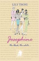 Josephine the Black, the White... 1905399987 Book Cover