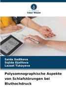 Polysomnographische Aspekte von Schlafstörungen bei Bluthochdruck (German Edition) 620957873X Book Cover