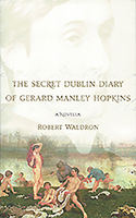 The Secret Dublin Diary of Gerard Manley Hopkins 0863224091 Book Cover