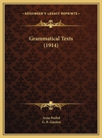 Grammatical Texts (1914) 1104177781 Book Cover