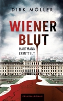 Wiener Blut - Hartmann ermittelt: Kriminalroman (German Edition) 3384622472 Book Cover