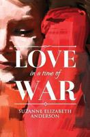 Love in a Time of War 0615901816 Book Cover